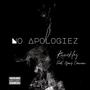 No Apologiez (feat. Gary Carriero) [Explicit]