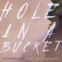 Hole in a Bucket (feat. Jocelyn Hagen) [Explicit]