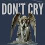 Don't Cry