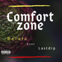 Comfort Zone (feat. Lastdrp) [Explicit]