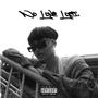 No Love Lost (Explicit)