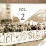 Cantos de Libertad, Vol. 2