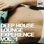 Deep House Lounge Experience Vol. 1 - Summer 2015