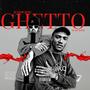 GHETTO (feat. Yung Tony) [Explicit]