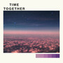 Time Together