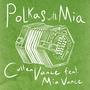 Polkas with Mia (feat. Mia Vance)