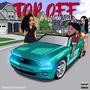 TOP OFF (feat. Webbstar) [Explicit]