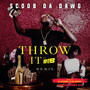 Throw It (Dance Remix) [feat. B.o.B]