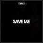 save me (Explicit)