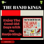 Enjoy the Good Old Days with the Banjo Kings (Album of 1962)