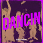 Dancin'