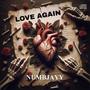 Love Again (Explicit)