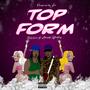 Top Form (feat. Amanti Youthz)