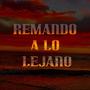 Remando a lo lejano (feat. kothy.kaos & Mc Jcobra) [Explicit]