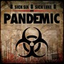 Pandemic (Explicit)