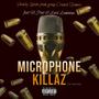 Microphone Killaz (feat. U.Poet & Lord Luminous) [Explicit]