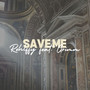 Save Me (Explicit)