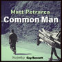 Common Man (feat. Guy Bennett)