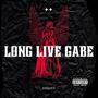 Long Live Gabe (Explicit)