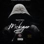 Michigan (Explicit)