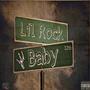 Lil Rock Baby (Explicit)