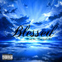 Blessed (Explicit)