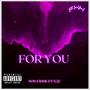 For you (feat. Dutch Master X2C)