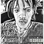 Before The Fame (Explicit)