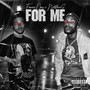 For Me (Explicit)