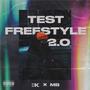 Test Freestyle 2.0 (Explicit)