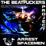 Arrest - Spacemen