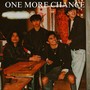 One More Chance