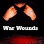 War Wounds (Explicit)