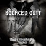 Bounced Outt (feat. Brzzy & ttylbenji) [Explicit]