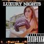 Luxury Nights (Explicit)