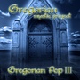 Gregorian Pop, Vol. 3