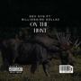 On The Hunt (feat. Billionaire Dollaz) [Explicit]