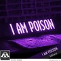 I AM POISON(Original Mix)