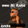 owo ni koko (Explicit)