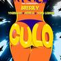 Culo (feat. Ache G, Young Leo & Yung Lebron) [Explicit]