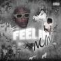 Feelin Nun (Explicit)