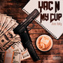 Yac N My Cup (Explicit)