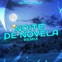 Noite de novela (Explicit)