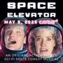 Space Elevator: The Musical (May 9th, 2025 Demo Soundtrack) [Explicit]