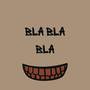 Bla Bla Bla (Explicit)