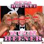 HUGH HEFNER (Explicit)