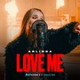 Love Me