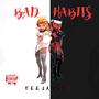 Bad Habits (Explicit)