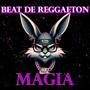 Pista de Reggaeton MAGIA | Beat Regueton