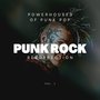 Punk Rock Resurrection: Powerhouses of Punk Pop, Vol. 01